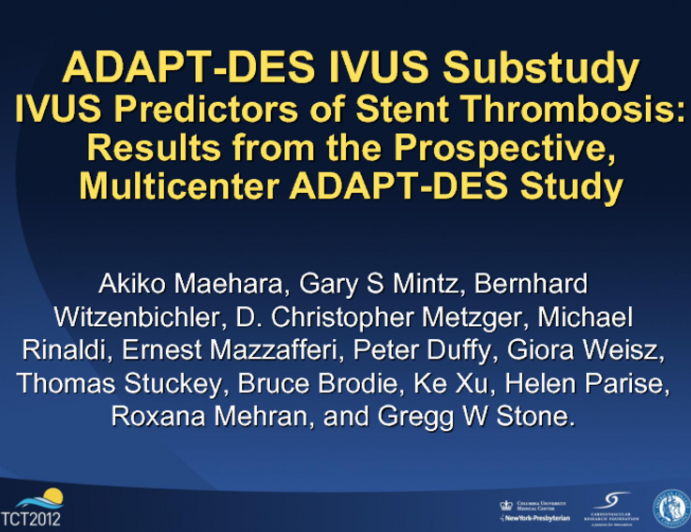 TCT-20. IVUS Predictors of Stent Thrombosis: Results from the Prospective, Multicenter ADAPT-DES Study