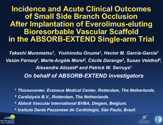 TCT-40. Incidence and Acute Clinical Outcomes of Small Side Branch Occlusion After Implantation of Everolimus-eluting Bioresorbable Vascular Scaffold in the ABSORB-EXTEND...