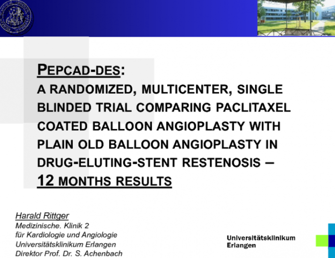 TCT-69. PEPCAD-DES: A Randomized, Multicenter, Single Blinded Trial Comparing Paclitaxel Coated Balloon Angioplasty with Plain Balloon Angioplasty in Drug-eluting-stent...