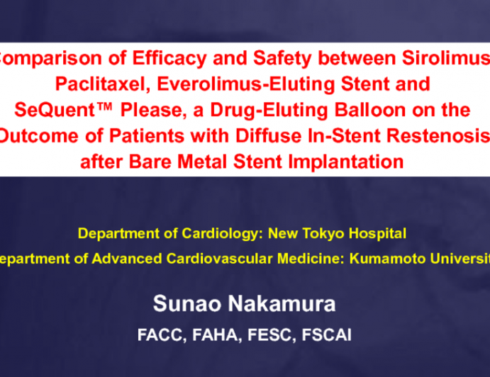 TCT-70. Comparison of Efficacy and Safety Between Sirolimus, Paclitaxel, Everolimus-eluting Stent and SeQuent™ Please, a Drug-eluting Balloon on the Outcome of Patients with...