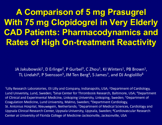 TCT-49. A Comparison of 5 mg Prasugrel with 75 mg Clopidogrel in Very Elderly Coronary Artery Disease Patients: Pharmacodynamics and Rates of High on-Treatment Reactivity