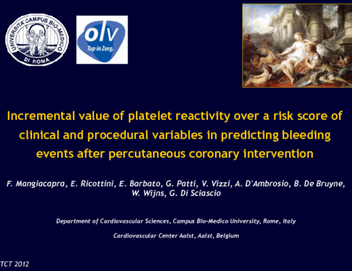 TCT-56. Incremental Value of Platelet Reactivity Over a Risk Score of Clinical and Procedural Variables in Predicting Bleeding Events After Percutaneous Coronary Intervention