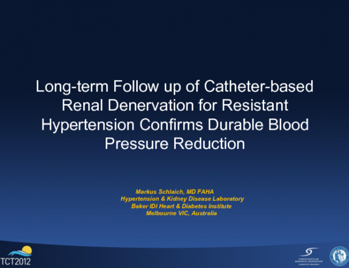 TCT-12. Long-term Follow-up of Catheter-based Renal Denervation for Resistant Hypertension Confirms Durable Blood Pressure Reduction