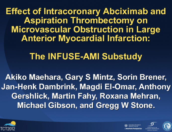 TCT-59. Effect of Intracoronary Abciximab and Aspiration Thrombectomy on Microvascular Obstruction in Large Anterior Myocardial Infarction: The INFUSE-AMI MRI Substudy