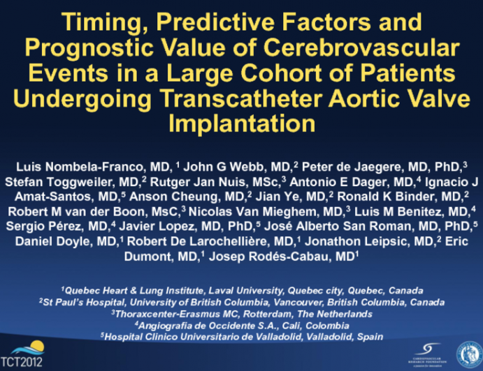 TCT-89. Timing, Predictive Factors and Prognostic Value of Cerebrovascular Events in a Large Cohort of Patients Undergoing Transcatheter Aortic Valve Implantation