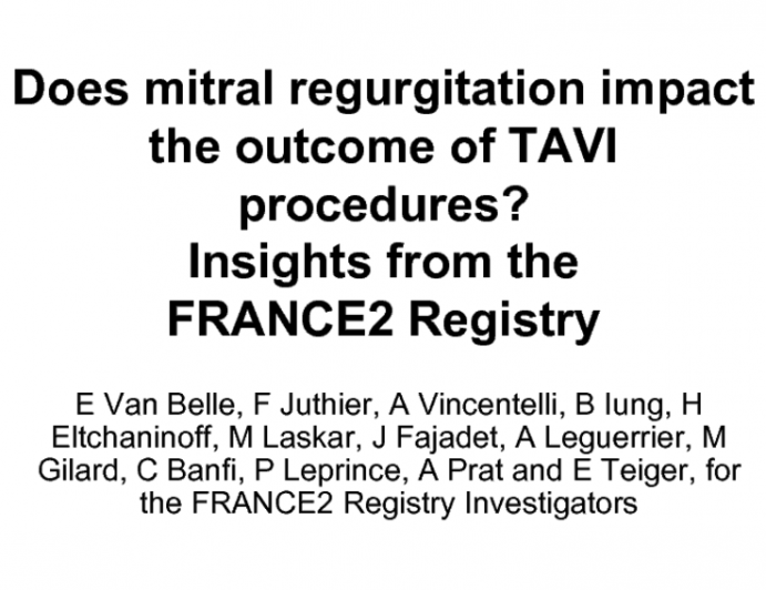 TCT-92. Does Mitral Regurgitation Impact the Outcome of TAVI Procedures? Insights from the FRANCE2 Registry