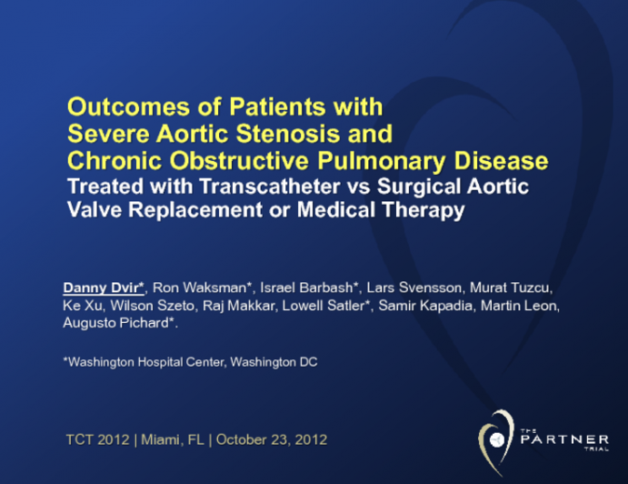 TCT-94. Outcomes of Patients with Severe Aortic Stenosis and Chronic Obstructive Pulmonary Disease Treated with Transcatheter Versus Surgical Aortic Valve Replacement Versus...