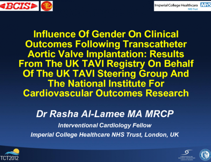 TCT-96. Influence of Gender on Clinical Outcomes Following Transcatheter Aortic Valve Implantation: Results from the UK TAVI Registry on Behalf of the UK TAVI Steering Group...