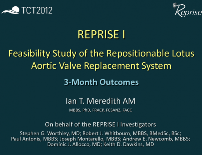 TCT-104. Feasibility Study of the Repositionable Lotus Aortic Valve Replacement System: 3-Month Outcomes in 11 Patients at High Surgical Risk (REPRISE I)