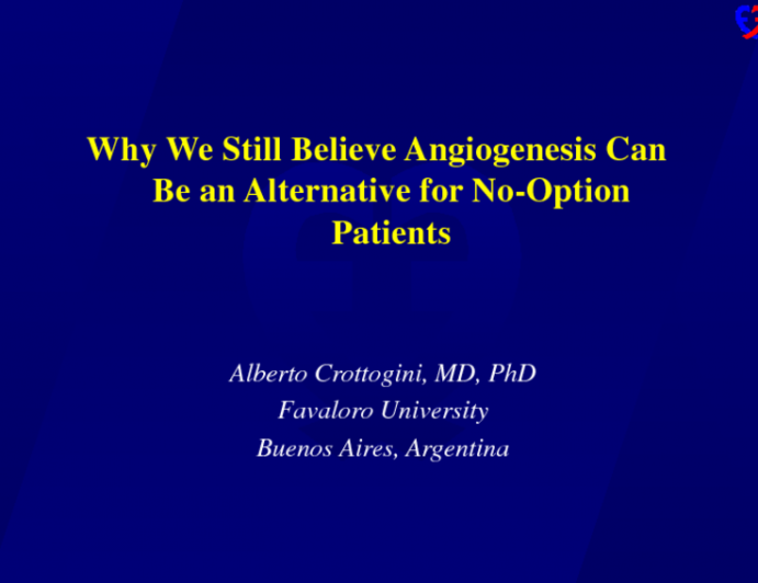 Evidence/Practice Intersection: Why We Still Believe Angiogenesis Can Be an Alternative for No-Option Patients