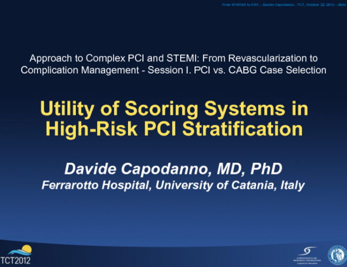 Utility of Scoring Systems in High Risk PCI Stratification