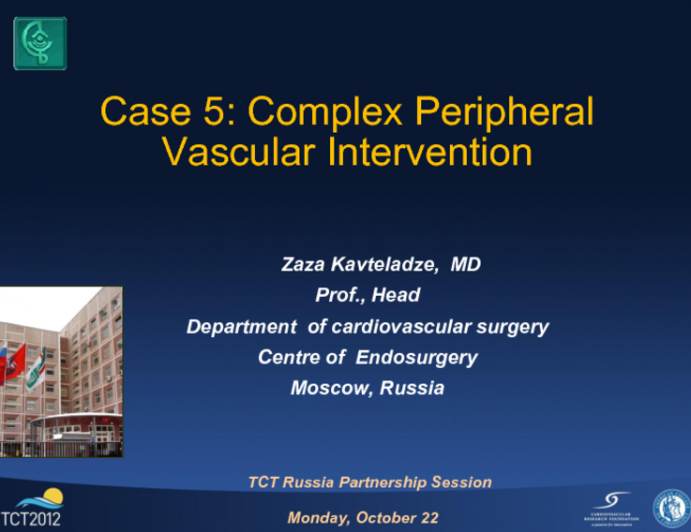 Case 5: Complex Peripheral Vascular Intervention