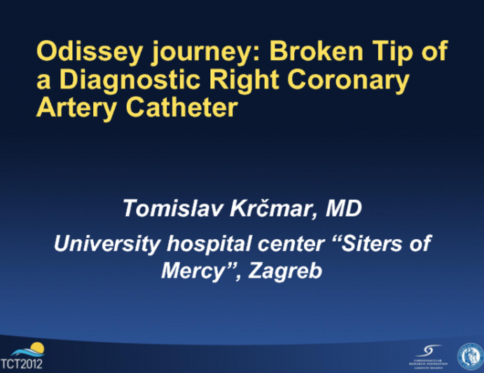 Broken Tip of a Diagnostic Right Coronary Artery Catheter