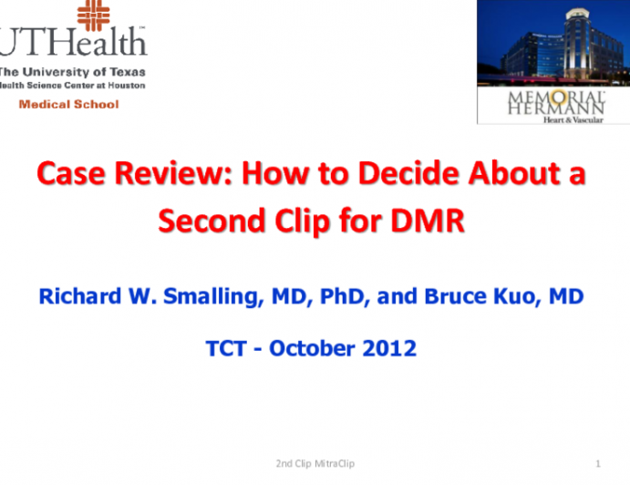 Case Review 3: How to Decide About a Second Clip for DMR