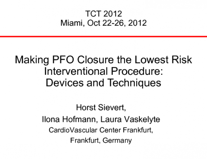 Making PFO Closure the Lowest Risk Interventional Procedure: Devices and Techniques