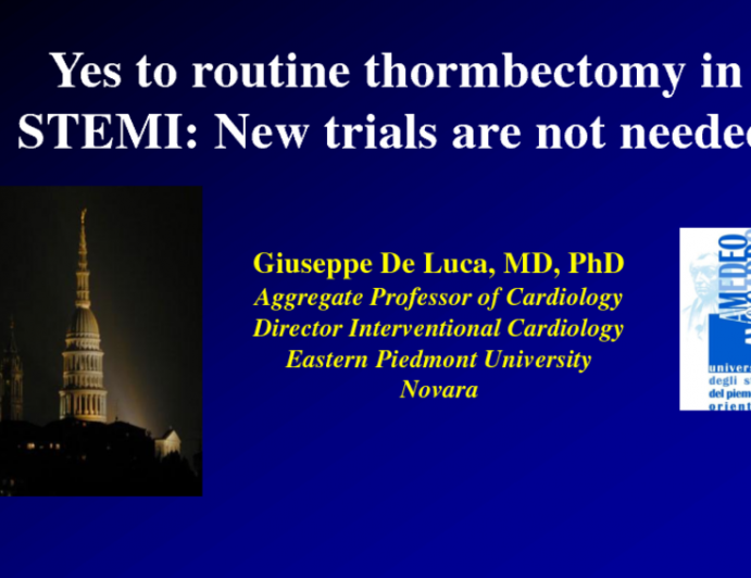 Debate: Yes to Routine Thrombectomy in STEMI: New Trials Are Not Needed!