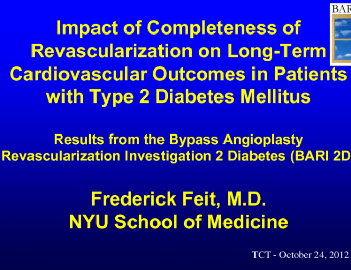 Impact of Completeness of Revascularization on Long-Term Cardiovascular Outcomes in Patients With Type 2 Diabetes Mellitus: Results from the Bypass Angioplasty...