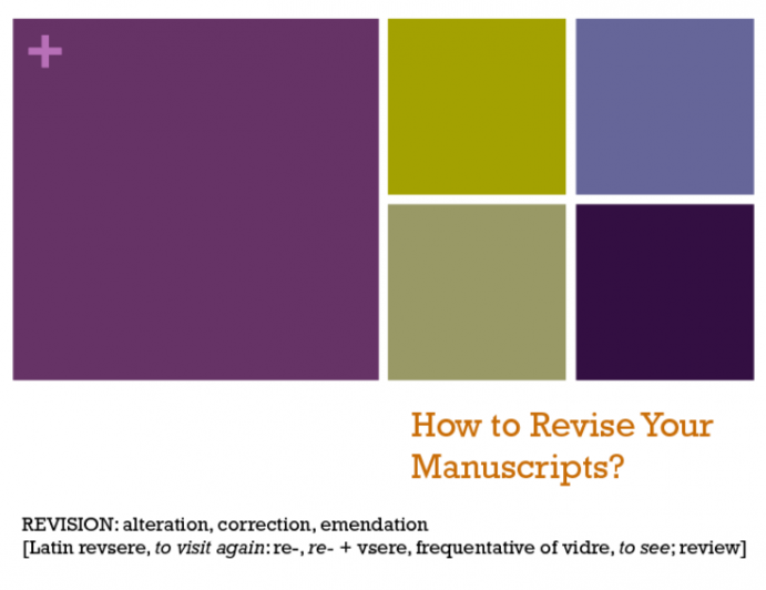 How to Revise Your Manuscript