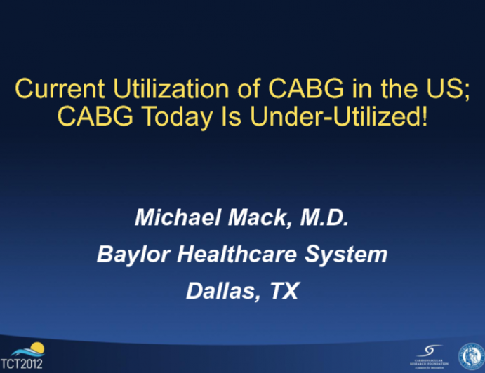 CABG Today Is Under-Utilized!