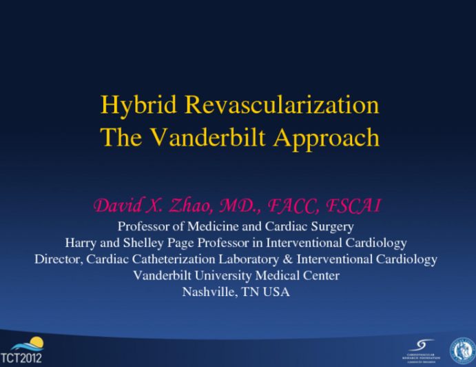 Hybrid Revascularization: The Vanderbilt Approach