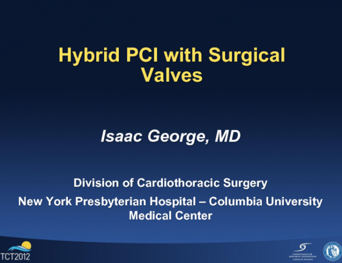 Concurrent Coronary Artery and Valvular Heart Disease 1: Hybrid PCI with Surgical Valves