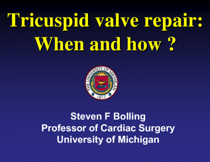 Tricuspid Valve Repair: When and How?