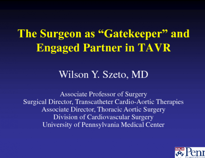 The Surgeon as "Gatekeeper" and Engaged Partner in TAVR