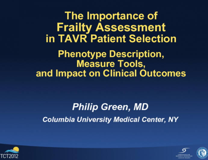 The Importance of Frailty Assessments in TAVR Patient Screening