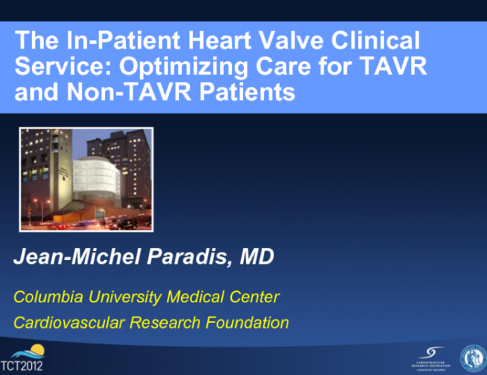 The In-Patient Heart Valve Clinical Service: Optimizing Care for TAVR and Non-TAVR Patients