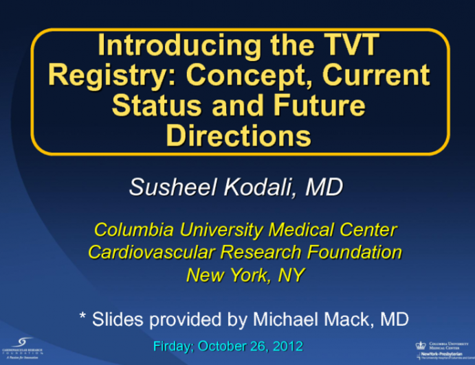 Introducing the TVT Registry: Concept, Current Status, and Future Directions