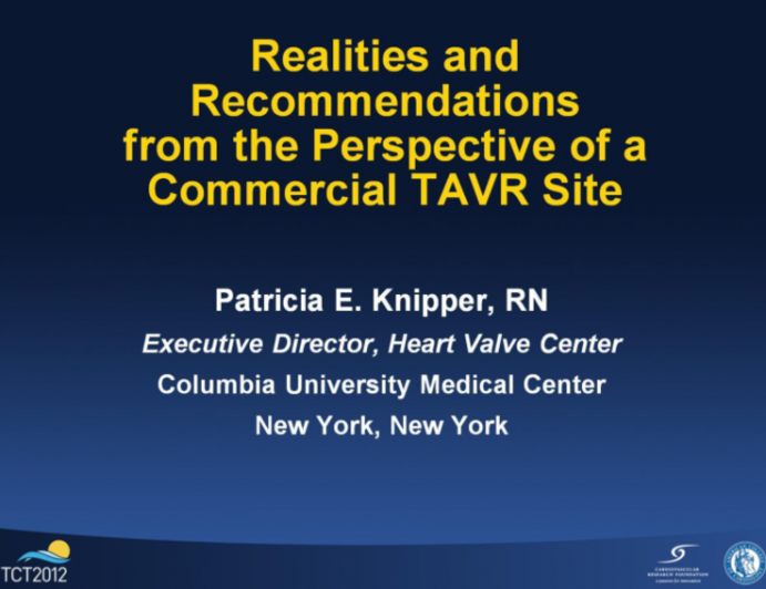 Realities and Recommendations from a Commercial TAVR Site Perspective