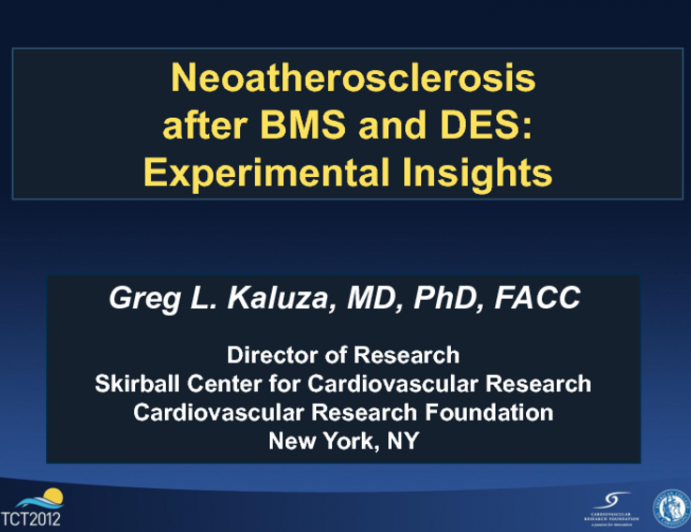 Neoatherosclerosis After BMS and DES: Experimental Insights