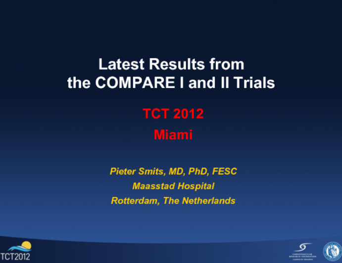 Multiple DES: Latest Results from the COMPARE I and II Trials