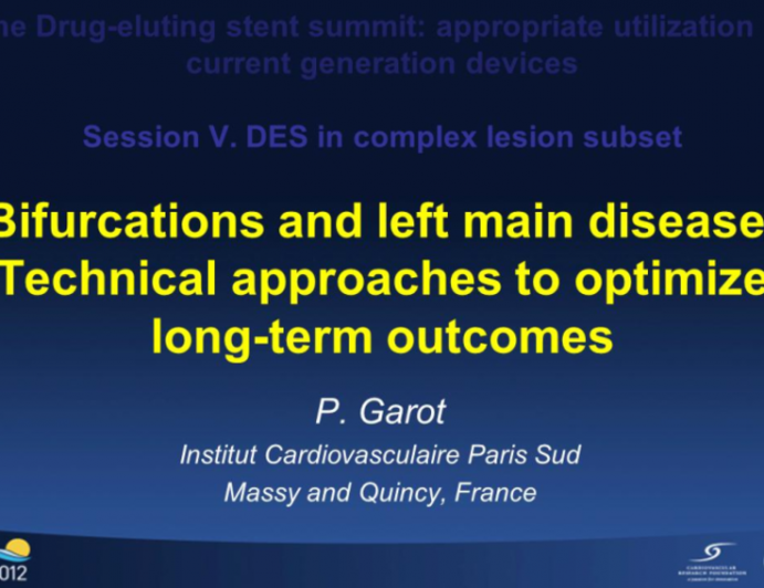 Bifurcation and Left Main Disease: Technical Approaches to Optimize Long-term Outcomes