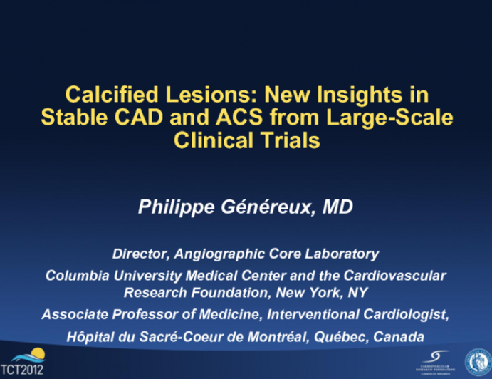 Calcified Lesions: New Insights in Stable CAD and ACS from Large-Scale Clinical Trials