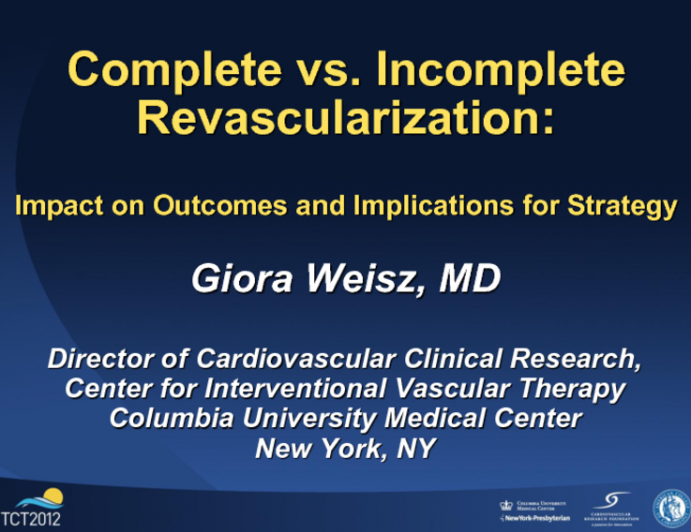 Complete vs. Incomplete Revascularization: Impact on Outcomes and Implications for Strategy