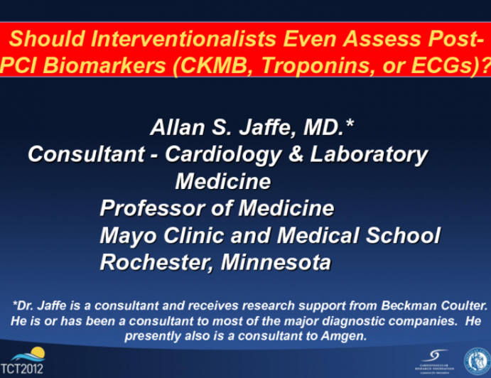 Should Interventionalists Even Assess Post-PCI Biomarkers (CKMB, Troponins, or ECGs)?