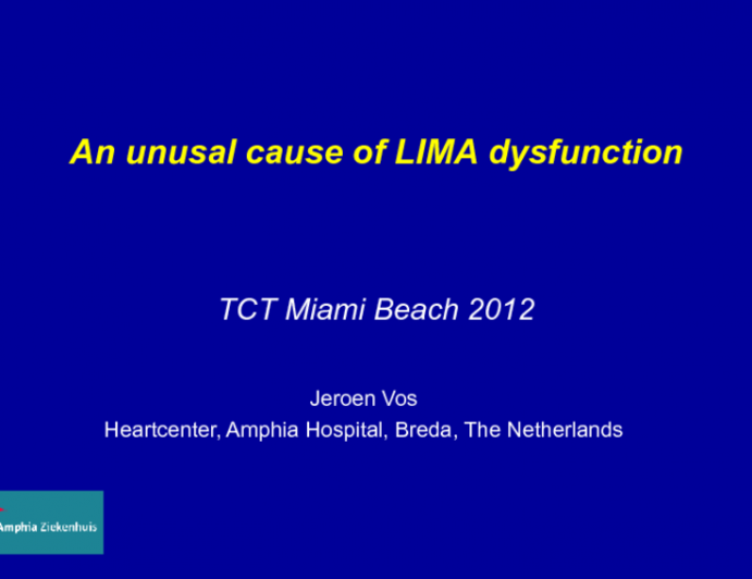 An Unusual Cause of LIMA Dysfunction