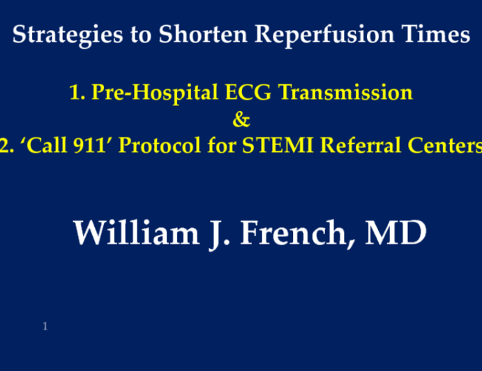 Pre-Hospital ECG Transmission and the Call 911 Protocol for STEMI Referral Centers