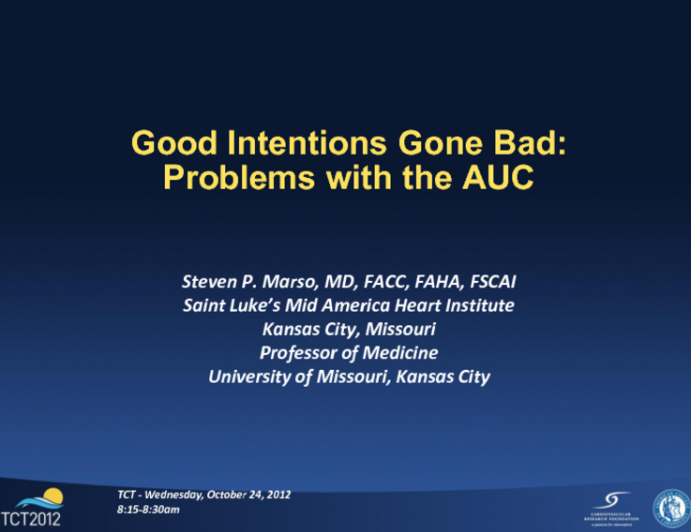 Good Intentions Gone Bad: Problems with AUC