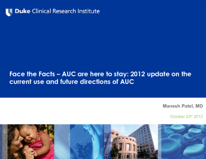 Face the Facts, AUC Are Here to Stay: 2012 Update on the Current Use and Future Directions of AUC