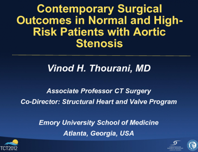 Contemporary Surgical Outcomes in Normal and High-Risk Patients with Aortic Stenosis