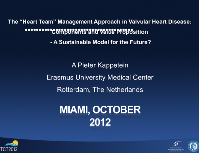 The “Heart Team” Management Approach in Valvular Heart Disease: Components and Value Proposition - A Sustainable Model for the Future?