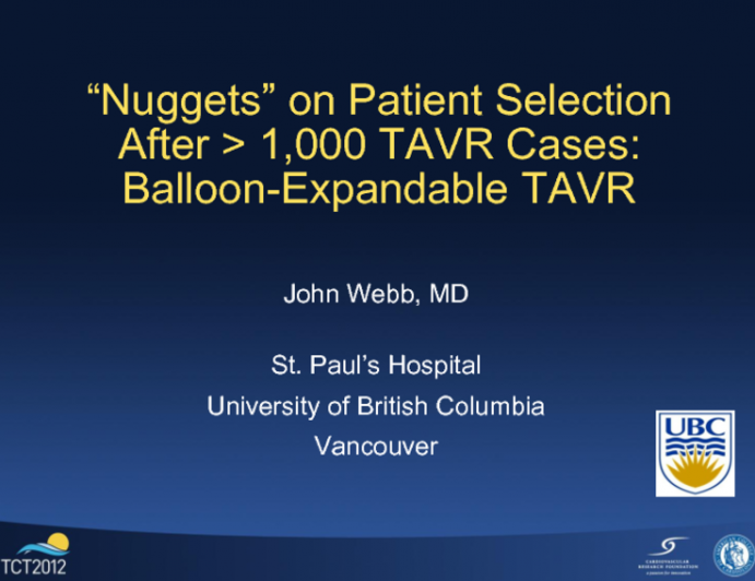 “Nuggets” on Patient Selection After > 1,000 TAVR Cases (Performed and/or Proctored): Balloon-Expandable TAVR