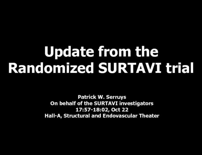 Update from the Randomized SURTAVI Trial