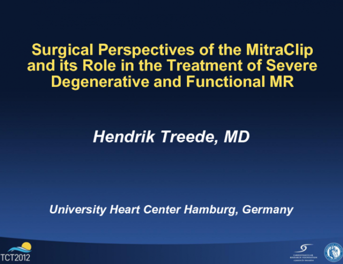 Surgical Perspectives of the MitraClip and Its Role in the Treatment of Severe Degenerative and Functional MR