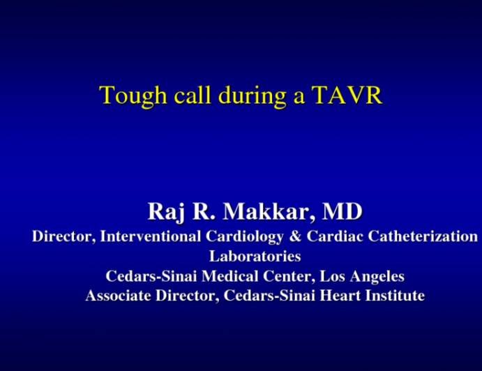 Tough Call During a TAVR