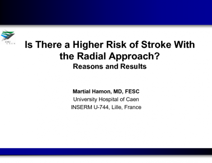 Is There a Higher Risk of Stroke With the Radial Approach? Reasons and Results