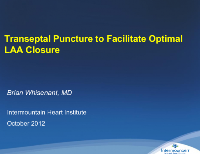 Case 3: Optimal Transseptal Puncture for LAA Occlusion