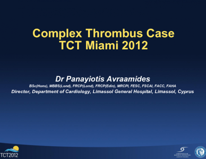 Complex Thrombus Management